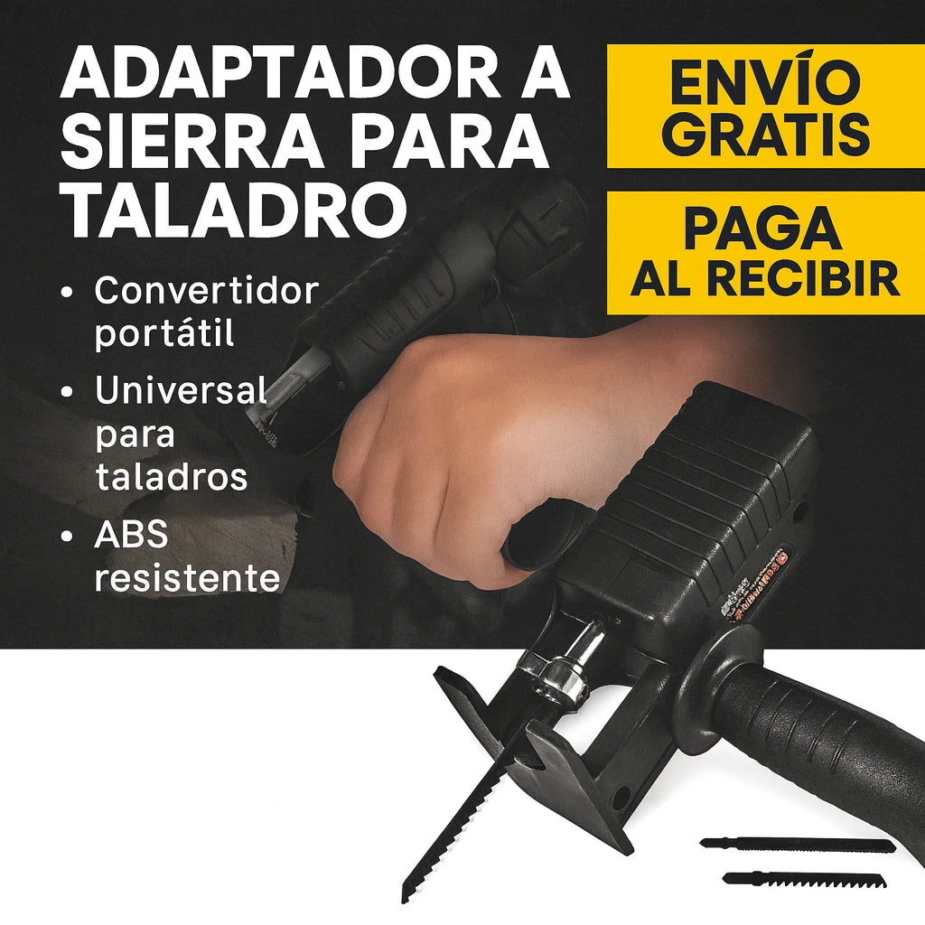 AdaptaSierra™ Convierte tu Taladro en una Herramienta Multifuncional